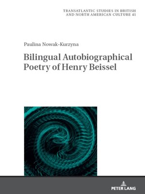cover image of Bilingual Autobiographical Poetry of Henry Beissel